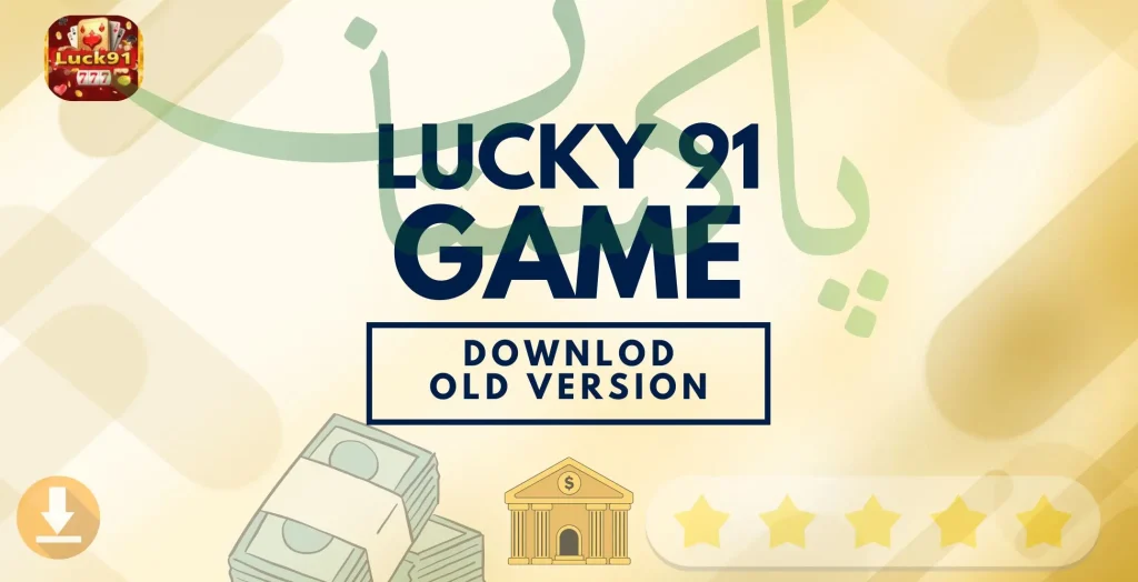 lucky 91 old version